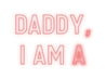 Néon personnalisé - DADDY, 
I AM... Laboiteaneon