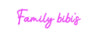 Néon personnalisé - Family bibi's Laboiteaneon