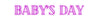 Néon personnalisé - Baby’s day Laboiteaneon