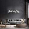 Néon personnalisé - Chill & Cosy Laboiteaneon